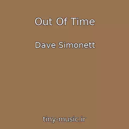 کاور آهنگ Out Of Time از Dave Simonett