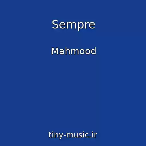 کاور آهنگ Sempre از Mahmood