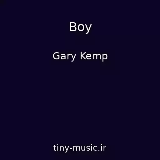 کاور آهنگ Boy از Gary Kemp