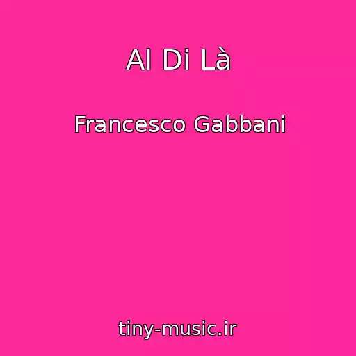 کاور آهنگ Al Di Là از Francesco Gabbani