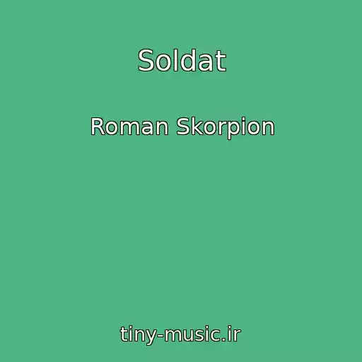 کاور آهنگ Soldat از Roman Skorpіon