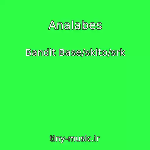 کاور آهنگ Analabes از Bandit Base/skito/srk