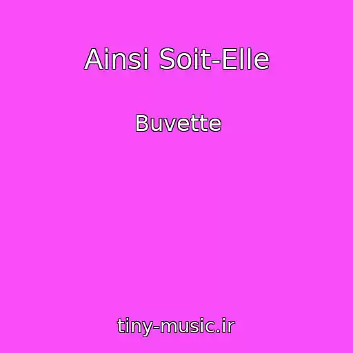 کاور آهنگ Ainsi Soit-Elle از Buvette
