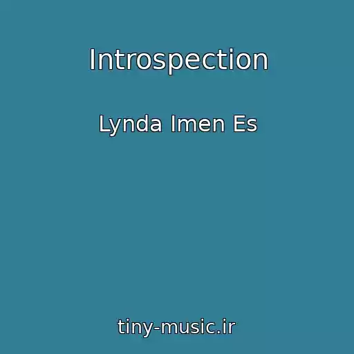 کاور آهنگ Introspection از Lynda Imen Es