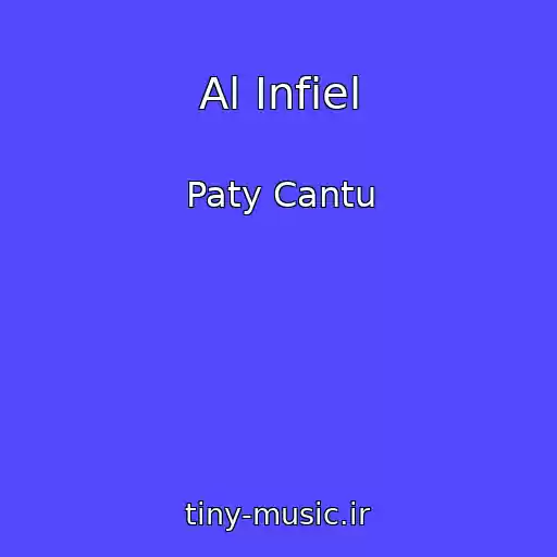 کاور آهنگ Al Infiel از Paty Cantu