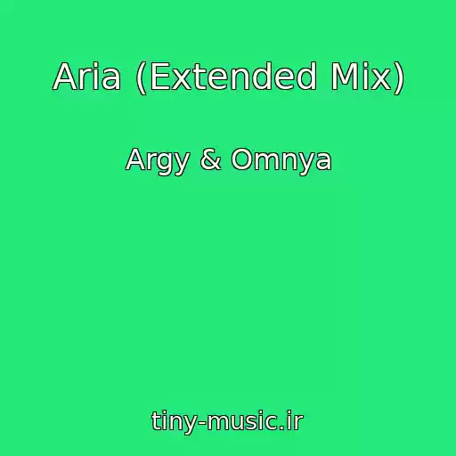 کاور آهنگ Aria (Extended Mix) از Argy & Omnya