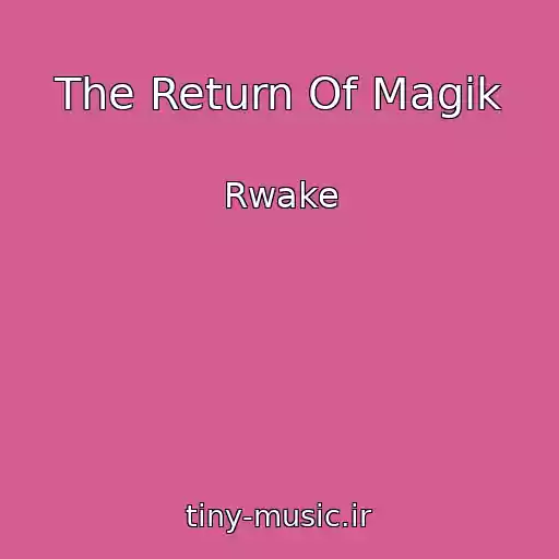 کاور آهنگ The Return Of Magik از Rwake