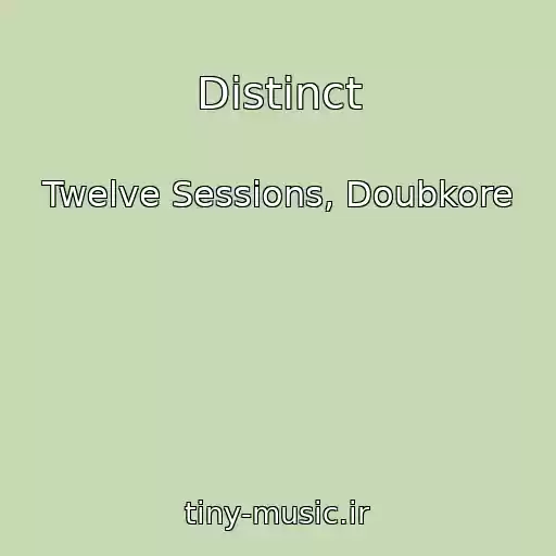 کاور آهنگ Distinct از Twelve Sessions, Doubkore