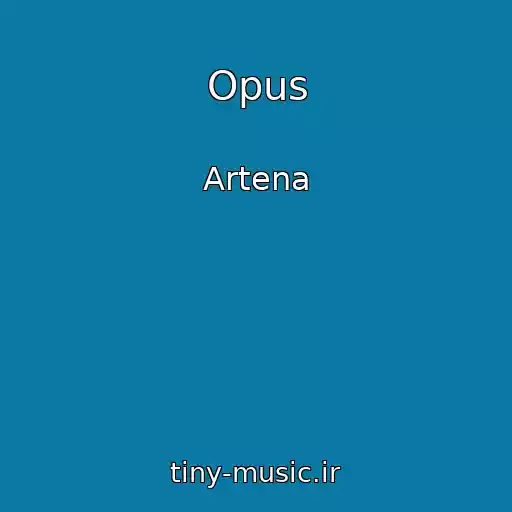 کاور آهنگ Opus از Artena