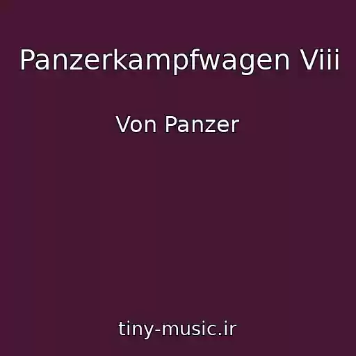 کاور آهنگ Panzerkampfwagen Viii از Von Panzer