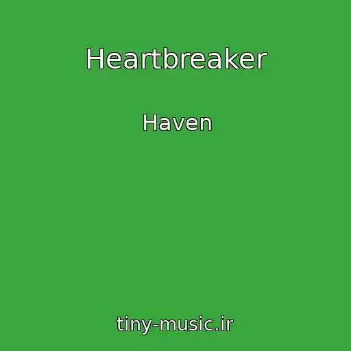 کاور آهنگ Heartbreaker از Haven