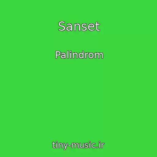 کاور آهنگ Sanset از Palіndrom