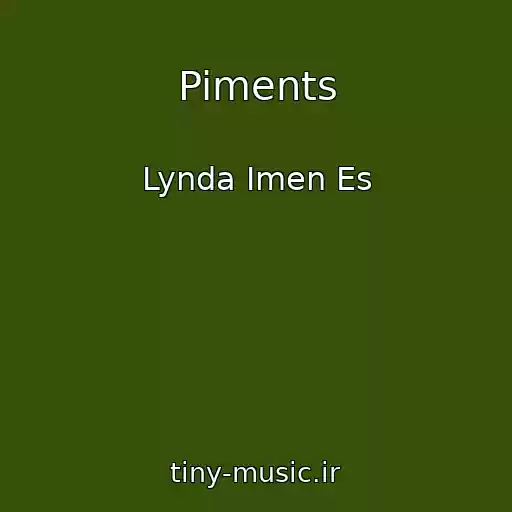 کاور آهنگ Piments از Lynda Imen Es