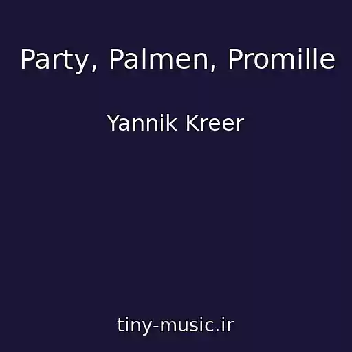 کاور آهنگ Party, Palmen, Promille از Yannik Kreer