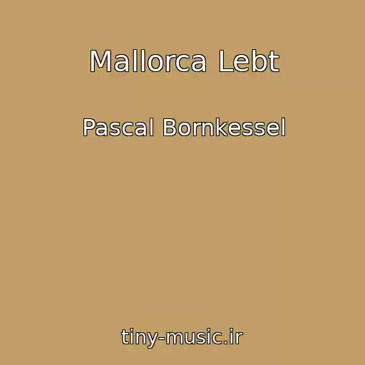 کاور آهنگ Mallorca Lebt از Pascal Bornkessel
