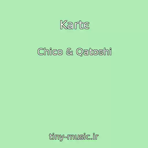 کاور آهنگ Kartє از Chico & Qatoshi