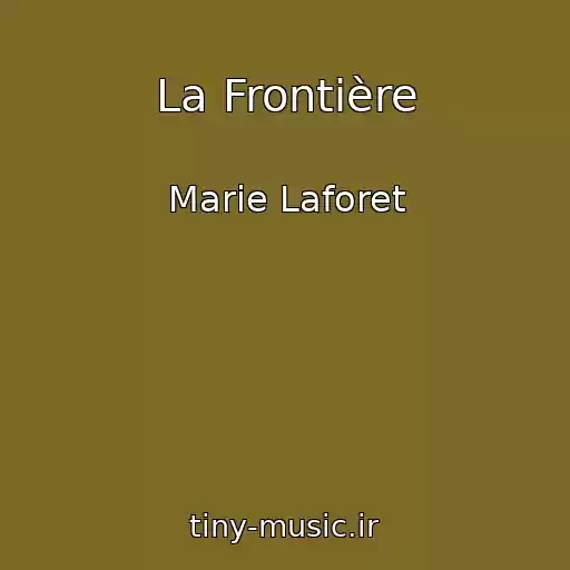کاور آهنگ La Frontière از Marie Laforet