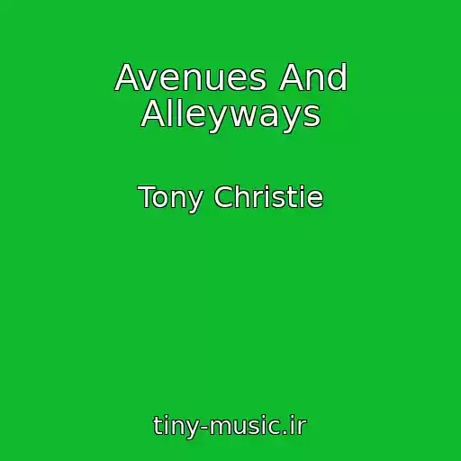 کاور آهنگ Avenues And Alleyways از Tony Christie