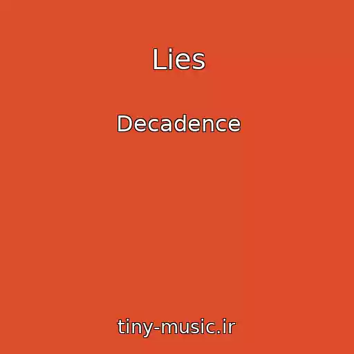 کاور آهنگ Lies از Decadence