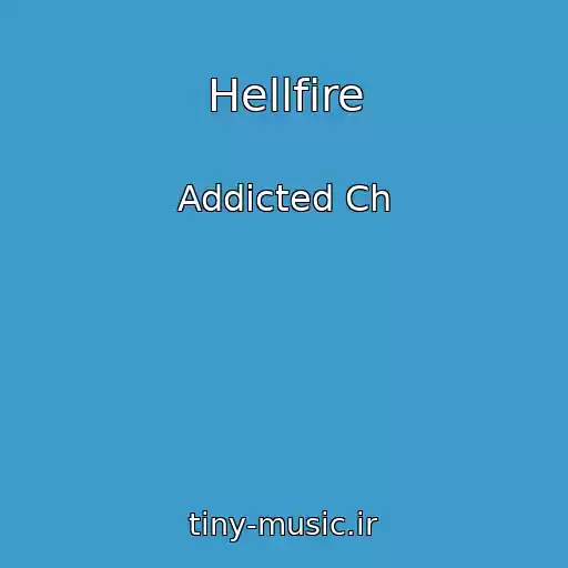 کاور آهنگ Hellfire از Addicted Ch