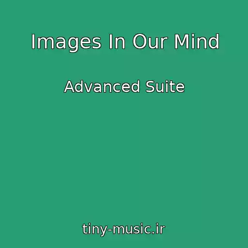 کاور آهنگ Images In Our Mind از Advanced Suite