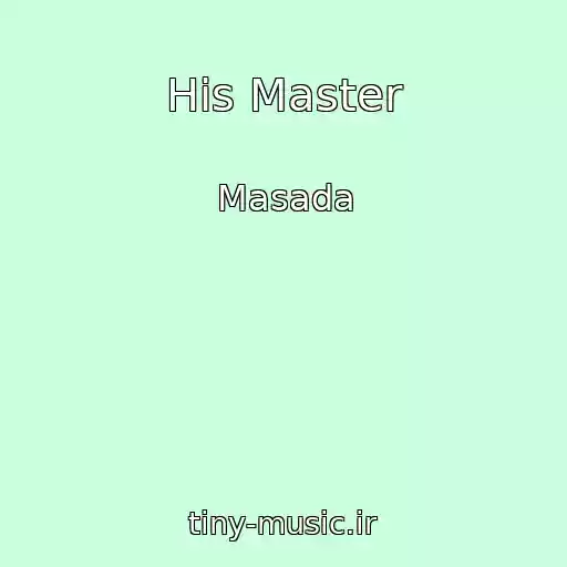 کاور آهنگ His Master از Masada