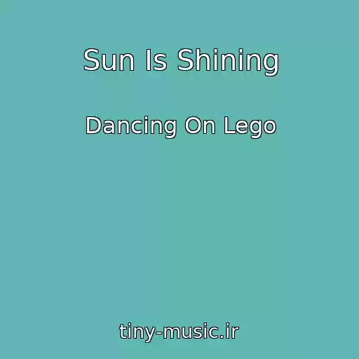کاور آهنگ Sun Is Shining از Dancing On Lego