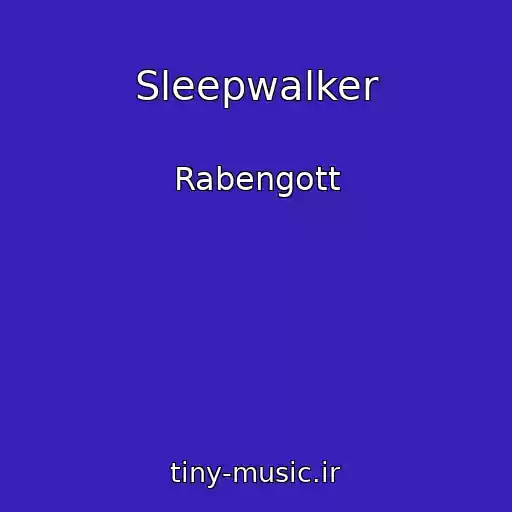 کاور آهنگ Sleepwalker از Rabengott
