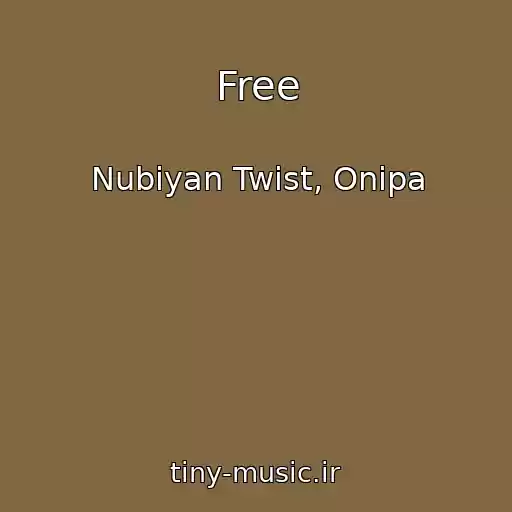 کاور آهنگ Free از Nubiyan Twist, Onipa