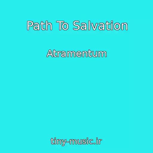 کاور آهنگ Path To Salvation از Atramentum