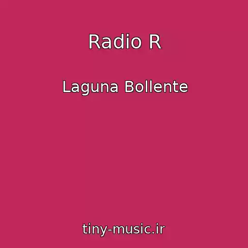 کاور آهنگ Radio R از Laguna Bollente