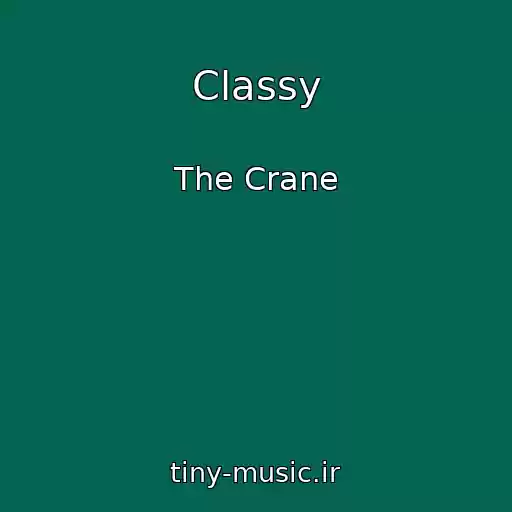کاور آهنگ Classy از The Crane