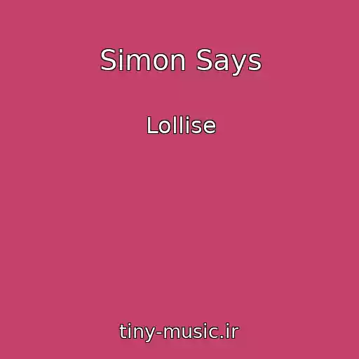 کاور آهنگ Simon Says از Lollise