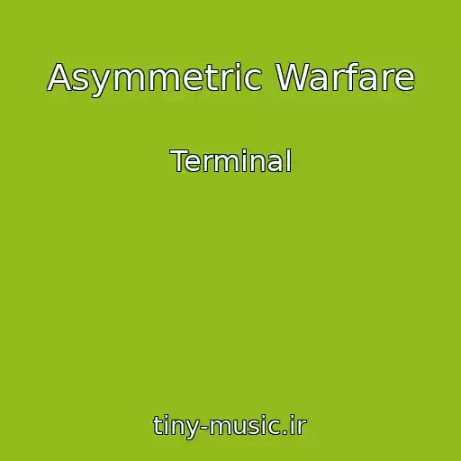 کاور آهنگ Asymmetric Warfare از Terminal