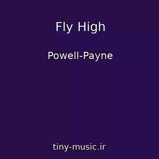 کاور آهنگ Fly High از Powell-Payne
