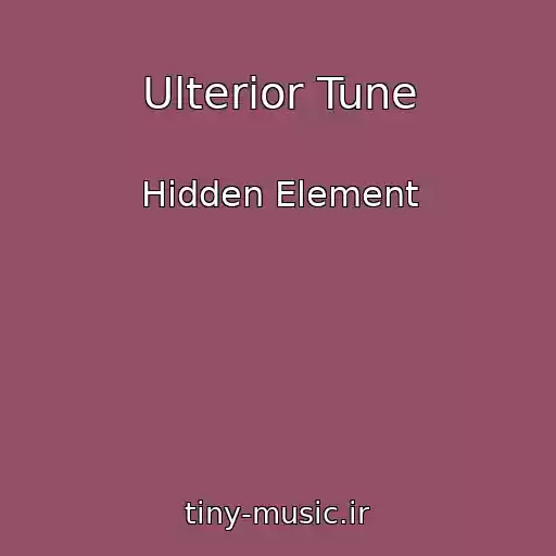 کاور آهنگ Ulterior Tune از Hidden Element