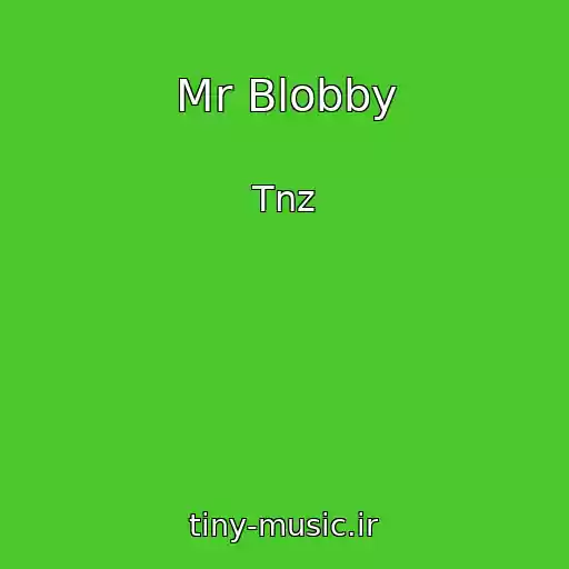 کاور آهنگ Mr Blobby از Tnz