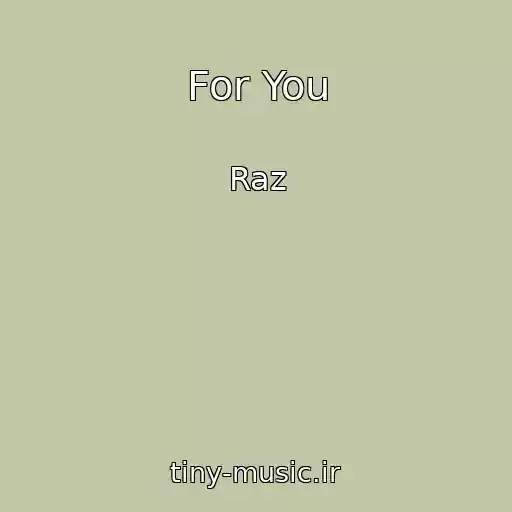کاور آهنگ For You از Raz