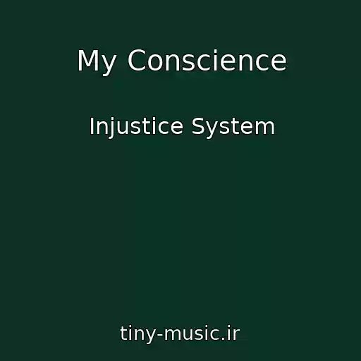 کاور آهنگ My Conscience از Injustice System