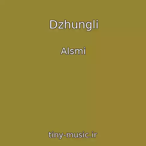 کاور آهنگ Dzhungli از Alsmi