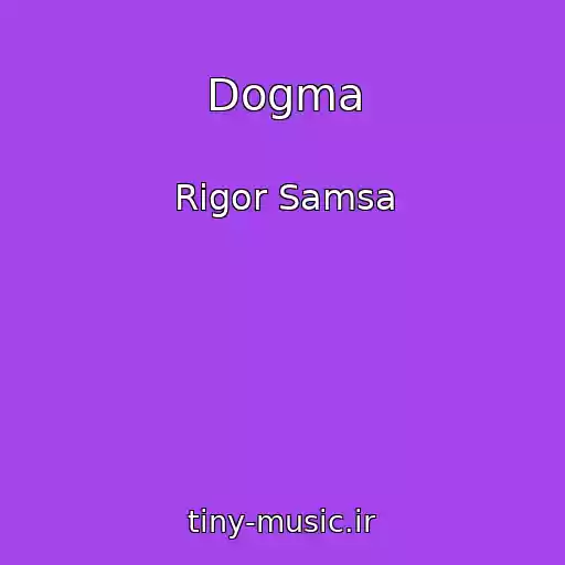 کاور آهنگ Dogma از Rigor Samsa