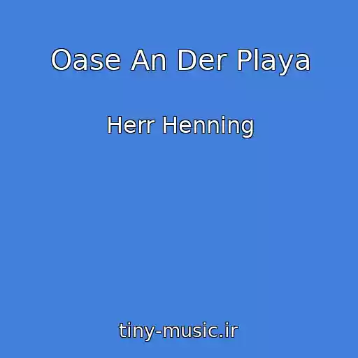کاور آهنگ Oase An Der Playa از Herr Henning