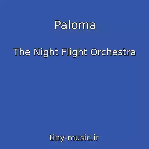 کاور آهنگ Paloma از The Night Flight Orchestra