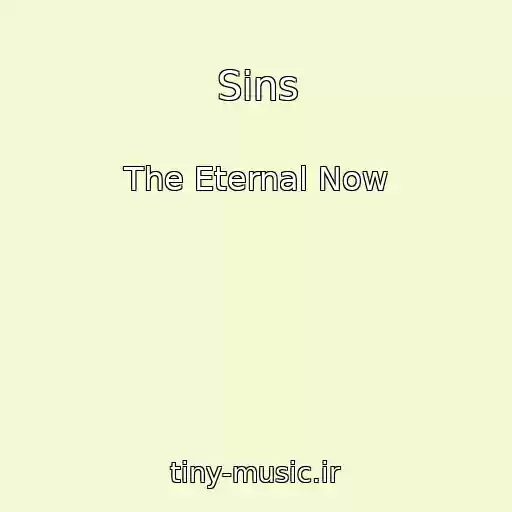 کاور آهنگ Sins از The Eternal Now