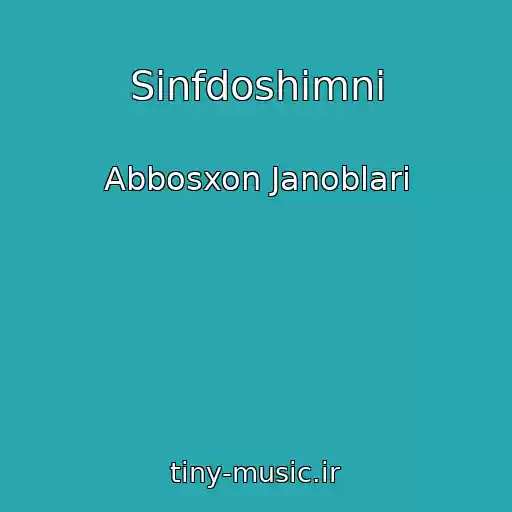 کاور آهنگ Sinfdoshimni از Abbosxon Janoblari