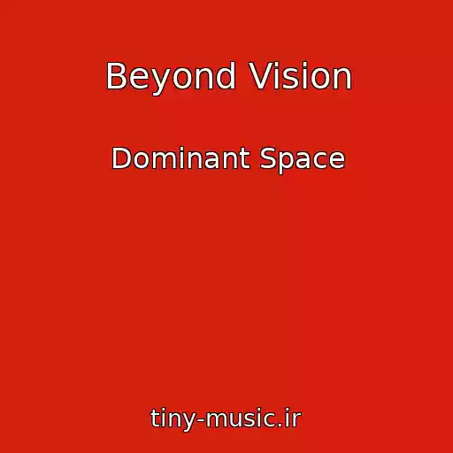 کاور آهنگ Beyond Vision از Dominant Space