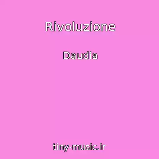 کاور آهنگ Rivoluzione از Daudia