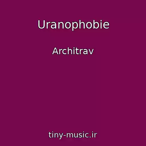 کاور آهنگ Uranophobie از Architrav