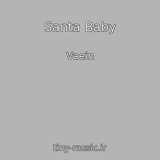 کاور آهنگ Santa Baby از Vaein
