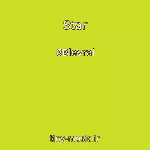کاور آهنگ Star از 8Blevrai